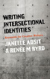 Cover image for Writing Intersectional Identities: Keywords for Creative Writers