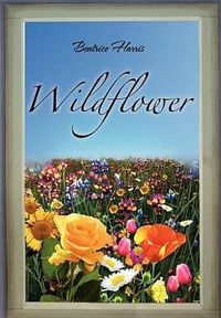 Cover image for Wildflower