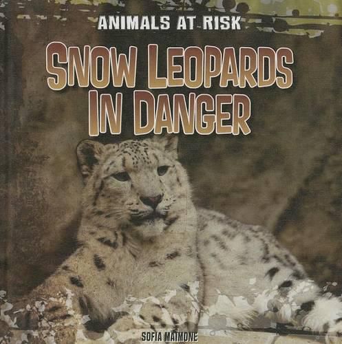 Cover image for Snow Leopards in Danger