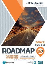 Cover image for Roadmap B2+ Flexi Edition Course Book 2 with eBook and Online Practice Access