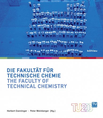 Cover image for Die Fakultat fur Technische Chemie / The Faculty of Technical Chemistry