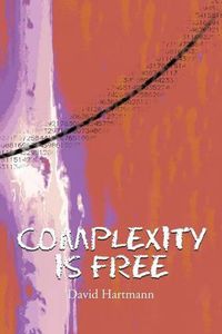 Cover image for Complexity Is Free