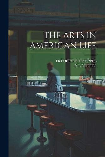 Cover image for The Arts in American Life