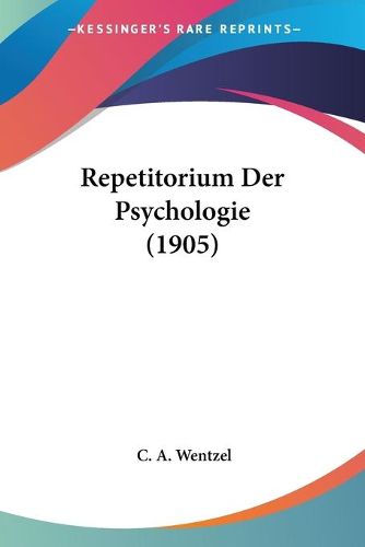 Cover image for Repetitorium Der Psychologie (1905)