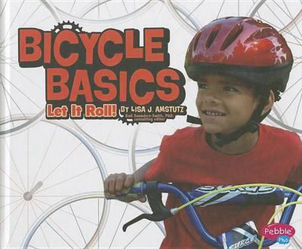 Cover image for Bicycle Basics: Let It Roll!