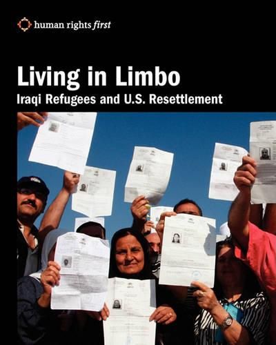 Cover image for Living in Limbo: Iraqi Refugees and U.S. Resettlement