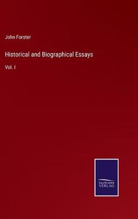 Cover image for Historical and Biographical Essays