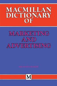 Cover image for Macmillan Dictionary of Marketing and Advertising