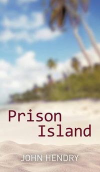 Cover image for Prison Island