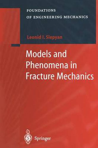 Cover image for Models and Phenomena in Fracture Mechanics