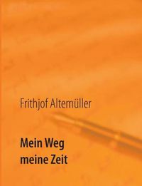 Cover image for Mein Weg, meine Zeit