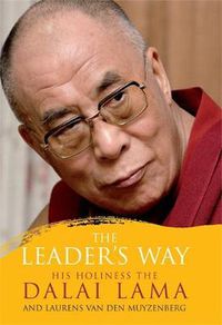 Cover image for The Leader's Way: Business, Buddhism and Happiness in an Interconnected World