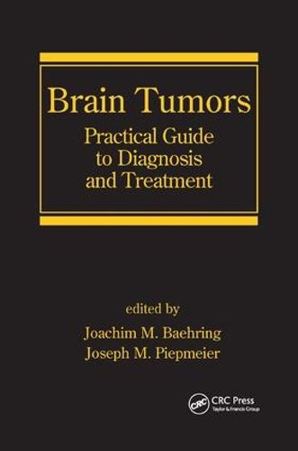 Cover image for Brain Tumors: Practical Guide to Diagnosis and Treatment