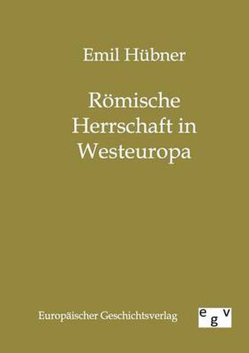 Cover image for Roemische Herrschaft in Westeuropa