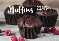 Cover image for Muffins: Fast and Fantastic