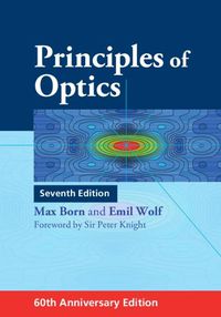 Cover image for Principles of Optics: 60th Anniversary Edition