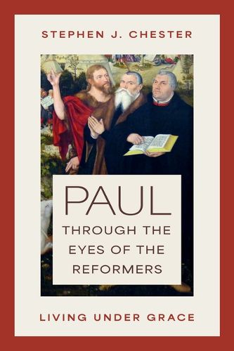 Paul Through the Eyes of the Reformers