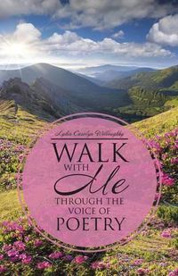 Cover image for Walk with Me through the Voice of Poetry