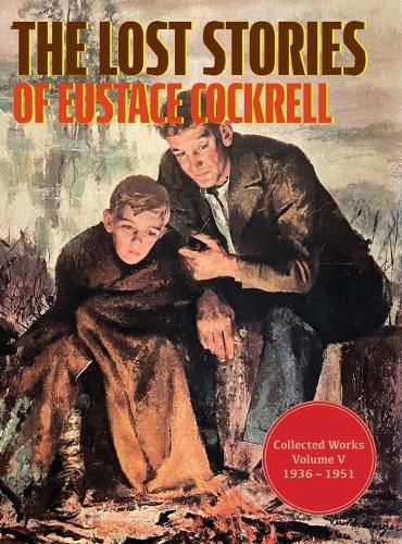 The Lost Stories of Eustace Cockrell