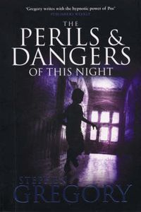 Cover image for The Perils and Dangers of This Night