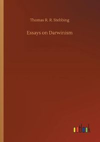 Cover image for Essays on Darwinism