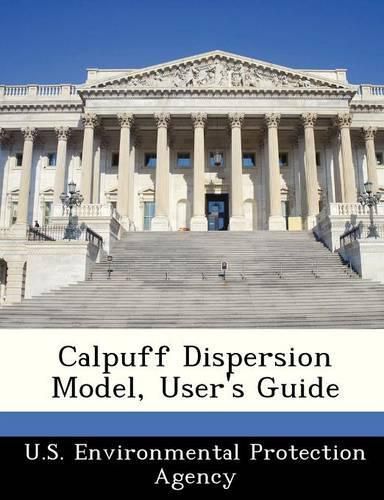 Cover image for Calpuff Dispersion Model, User's Guide