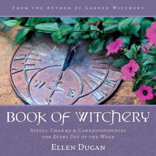 Cover image for Book of Witchery: Spells, Charms and Correspondences for Every Day of the Week