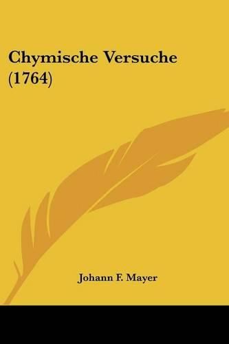 Chymische Versuche (1764)