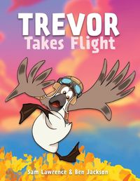 Cover image for Trevor Takes Flight