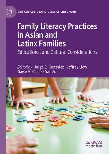 Cover image for Family Literacy Practices in Asian and Latinx Families: Educational and Cultural Considerations