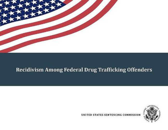 Cover image for Recidivism Among Federal Drug Trafficking Offenders