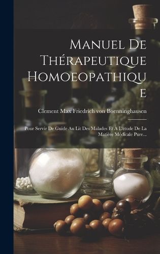 Cover image for Manuel De Therapeutique Homoeopathique
