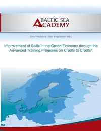 Cover image for Improvement of Skills in the Green Economy through the Advanced Training Programs on Cradle to Cradle