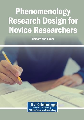 Cover image for Phenomenology Research Design for Novice Researchers