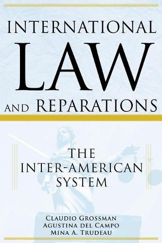 Cover image for International Law and Reparations: The Inter-American System