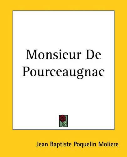 Cover image for Monsieur De Pourceaugnac