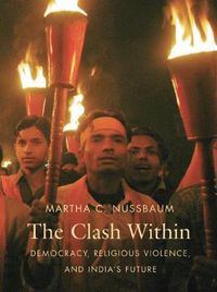 Cover image for The Clash Within: Democracy, Religious Violence, and India's Future