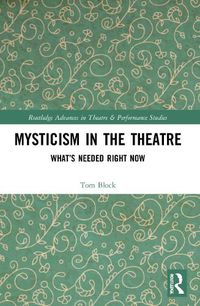 Cover image for Mysticism in the Theater