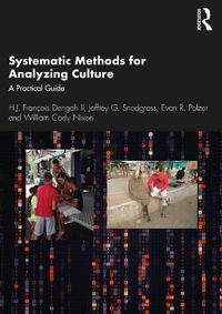 Cover image for Systematic Methods for Analyzing Culture: A Practical Guide