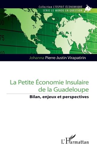 Cover image for La petite economie insulaire de la Guadeloupe