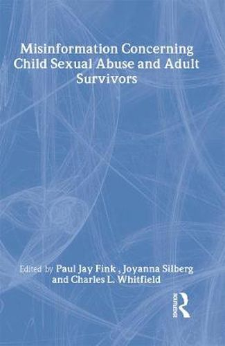 Cover image for Misinformation Concerning Child Sexual Abuse and Adult Survivors