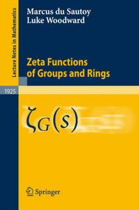 Cover image for Zeta Functions of Groups and Rings