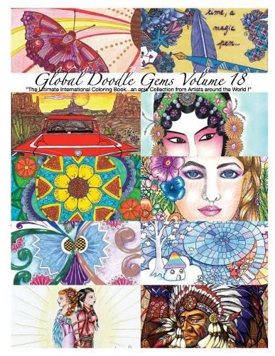 Global Doodle Gems  Volume 18: The Ultimate Coloring Book...an Epic Collection from Artists around the World!