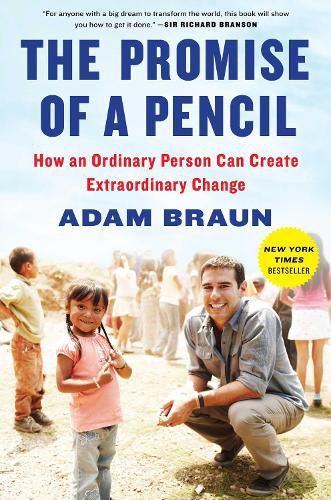 Cover image for The Promise of a Pencil: How an Ordinary Person Can Create Extraordinary Change