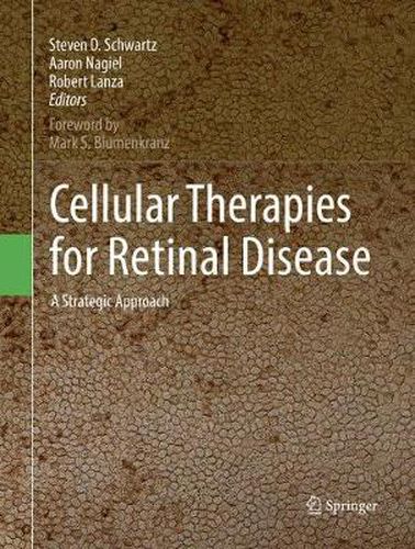 Cover image for Cellular Therapies for Retinal Disease: A Strategic Approach