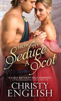 Cover image for How to Seduce a Scot