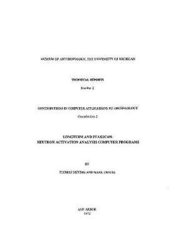 LONGTERM and PEAKSCAN: Neutron Activation Analysis Computer Programs