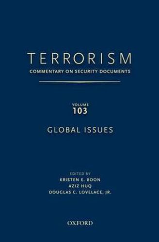 Cover image for TERRORISM: Commentary on Security Documents Volume 103: Global Issues