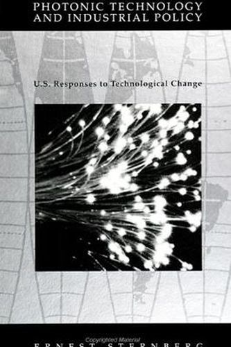 Cover image for Photonic Technology and Industrial Policy: U.S. Responses to Technological Change