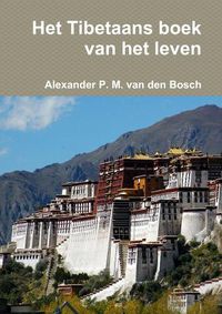 Cover image for Het Tibetaans boek van het leven